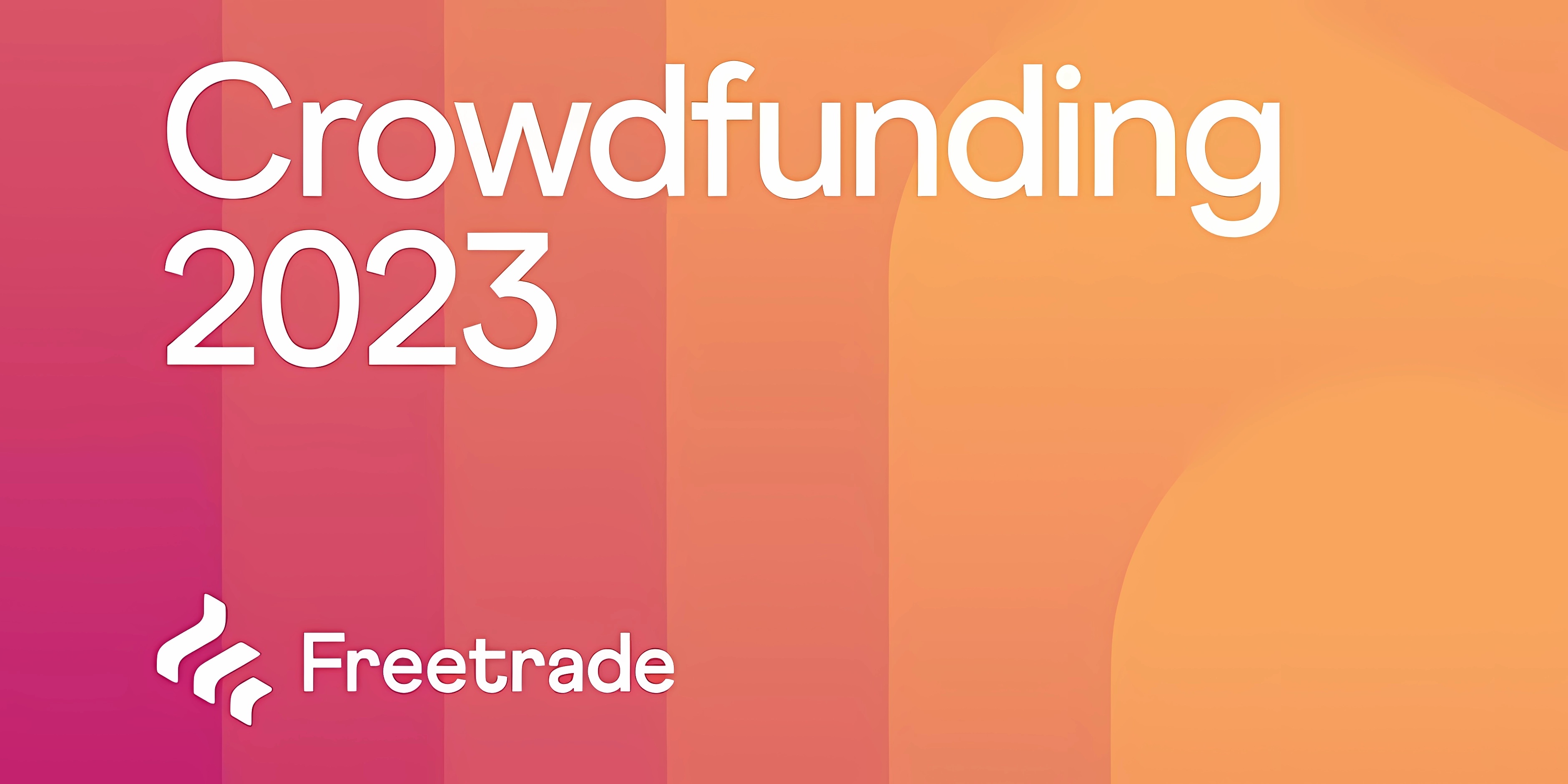 freetrade-crowdfunding-2023-record-revenue-despite-valuation-drop